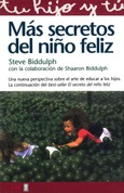 Más secretos del niño feliz Portada de: Más secretos del niño feliz