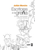 Portada de: Escritores a la greña
