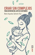 Portada de: Criar sin complejos