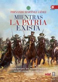 Portada de: Mientras la patria exista