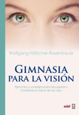 Portada de: Gimnasia para la visión