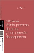 Portada de: Veinte poemas de amor y una canción desesperada
