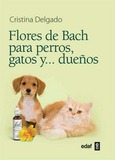 Portada de: Flores de Bach para perros, gatos y...dueños