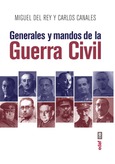 Generales y mandos de la Guerra Civil 