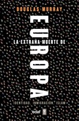 Portada de: La extraña muerte de Europa