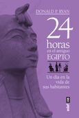 Portada de: 24 horas en el antiguo Egipto