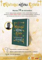 Criaturas míticas de España. Presentación con Manuel Ángel Cuenca, autor de Gestas de España.