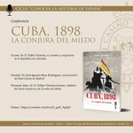 Conferencia 'Cuba, 1898' con Pablo Victoria